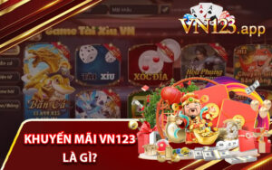 Khuyến mãi VN123 là gì?